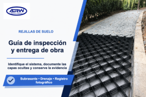 Guía de inspección y entrega de obra de rejillas de estabilización del suelo con registro fotográfico de 6 puntos
